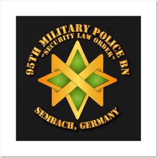 95th Military Police Bn - Sembach, Germany Posters and Art